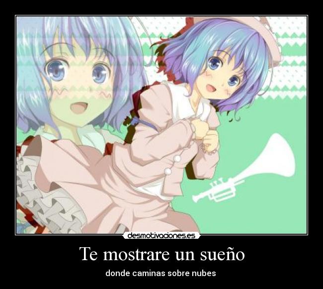 Te mostrare un sueño -