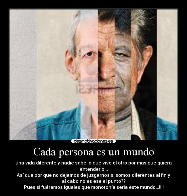Cada persona es un mundo -