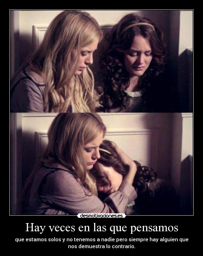 Hay veces en las que pensamos - 