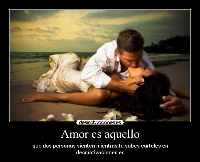 carteles amor creo que llegue principal pero igual subo desmotivaciones