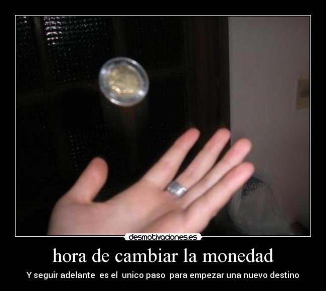 hora de cambiar la monedad -