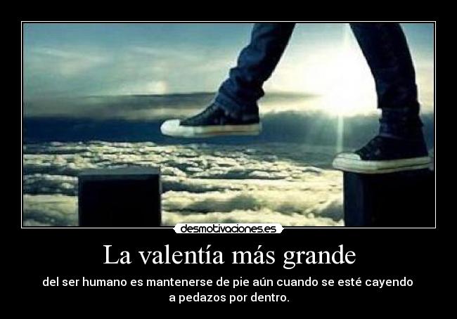 La valentía más grande -