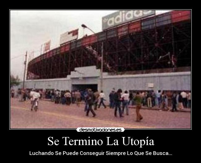 Se Termino La Utopía - 