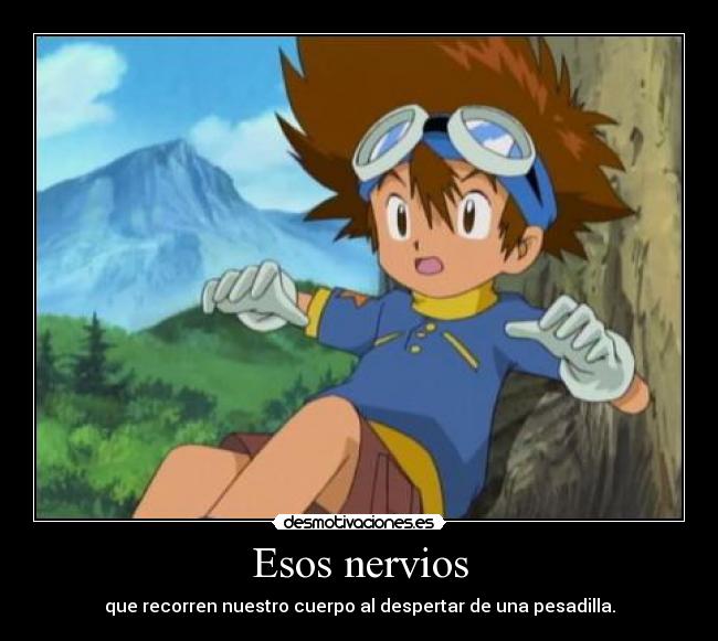 carteles tai yagami digimon adventure susto pillaron tocandose seguro desmotivaciones