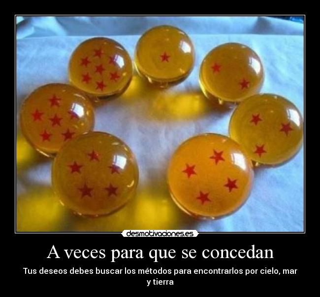 carteles dbz eseferas del dragon busca tus deseos cumplido pese que pase desmotivaciones