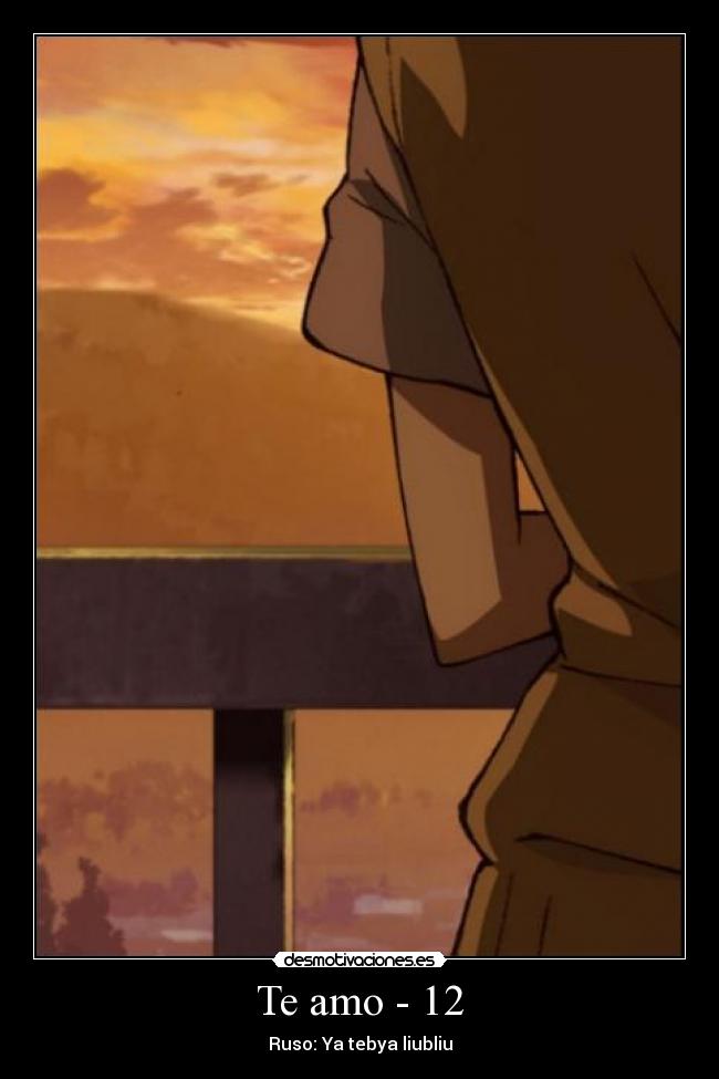 Te amo - 12 - Ruso: Ya tebya liubliu