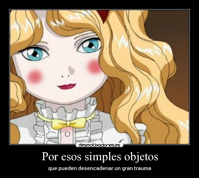 Por esos simples objetos -