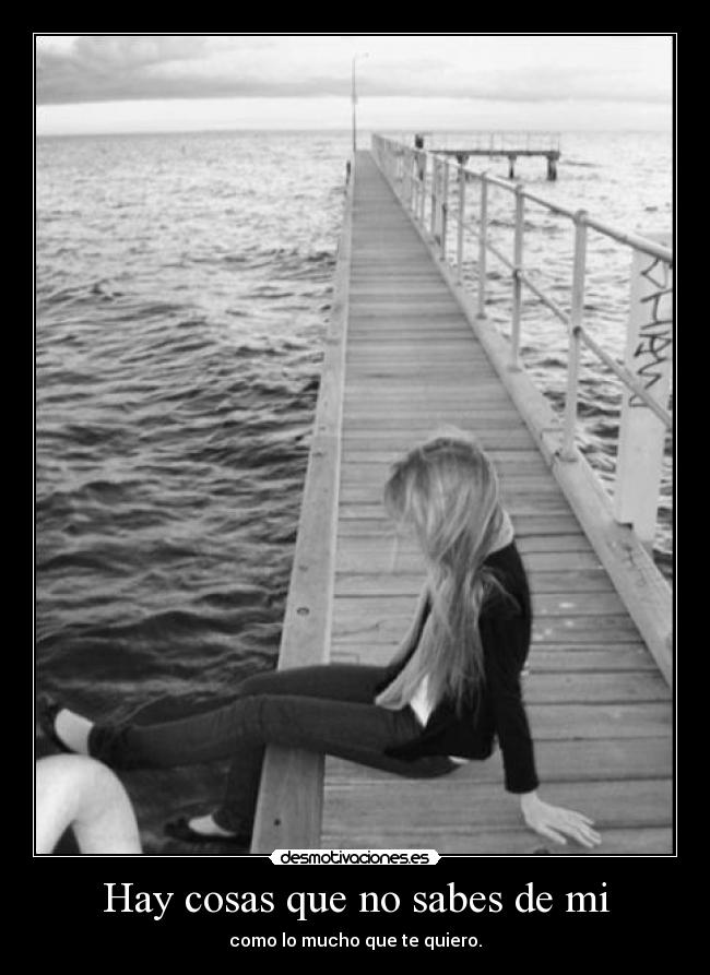 Hay cosas que no sabes de mi -