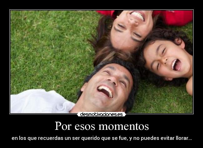 carteles familia amor ser querido recuerdos desmotivaciones