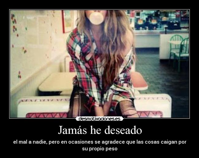 Jamás he deseado - 