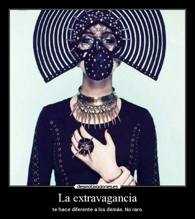 La extravagancia -