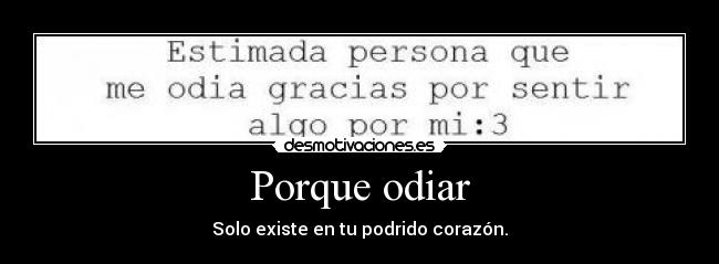 carteles porque odiar desmotivaciones