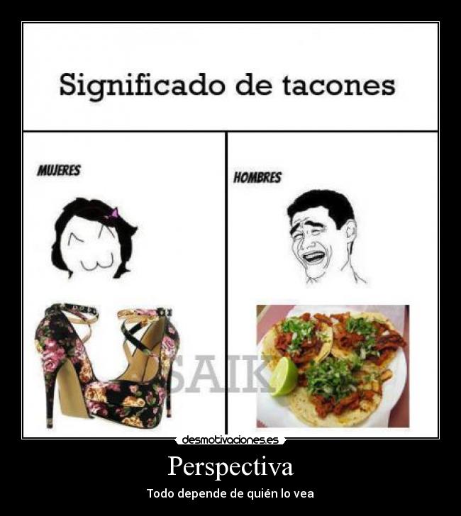 Perspectiva - Todo depende de quién lo vea