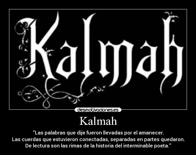 carteles kalmah desmotivaciones