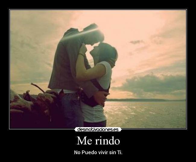 Me rindo - No Puedo vivir sin Ti.