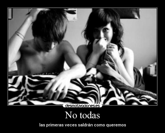 No todas -