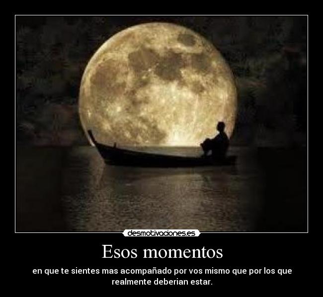 Esos momentos -