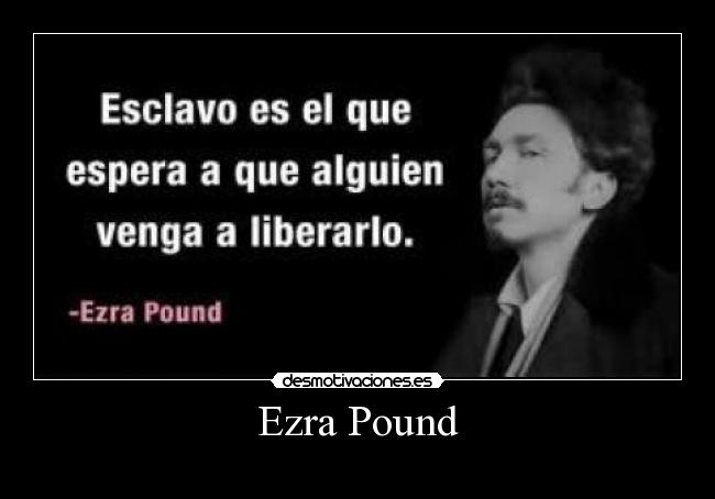 Ezra Pound - 