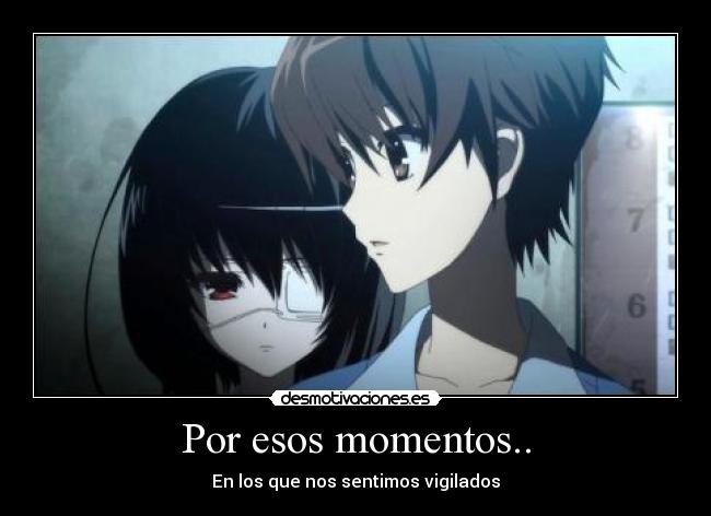Por esos momentos.. -