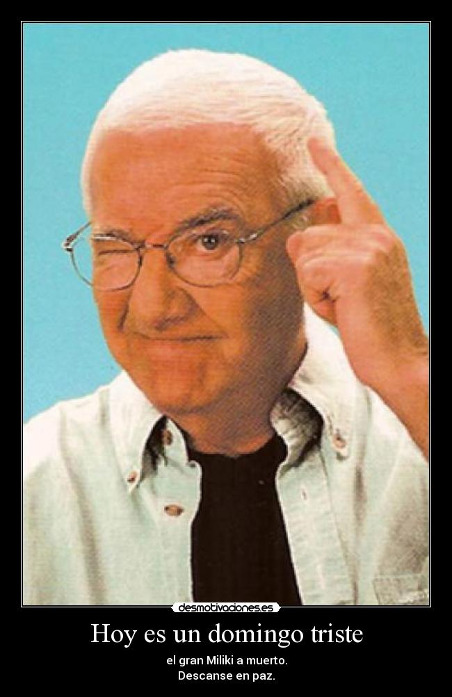 Hoy es un domingo triste -