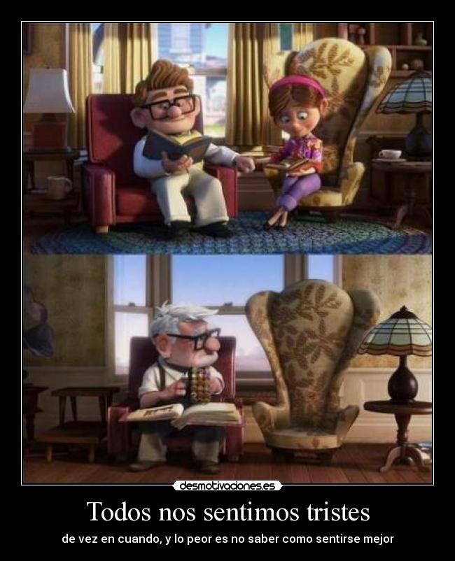 Todos nos sentimos tristes - de vez en cuando, y lo peor es no saber como sentirse mejor