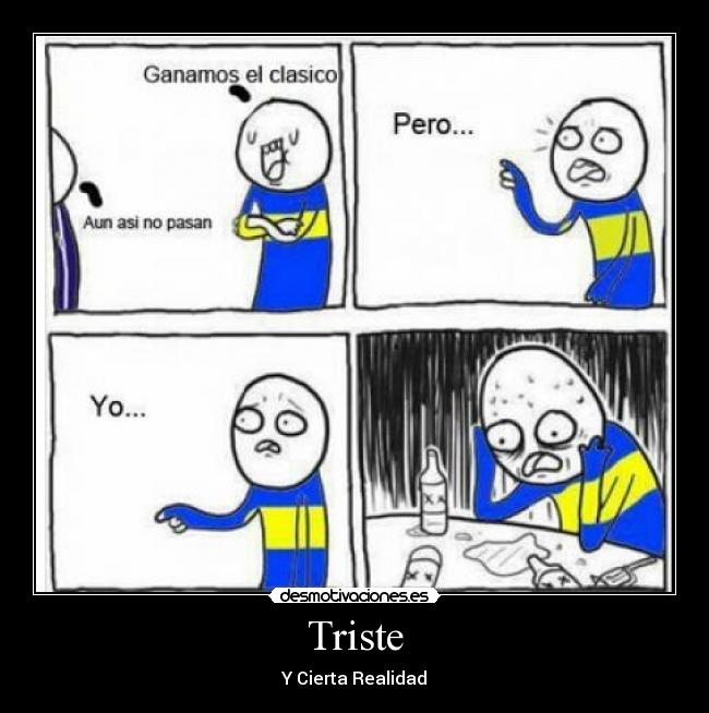 Triste - Y Cierta Realidad