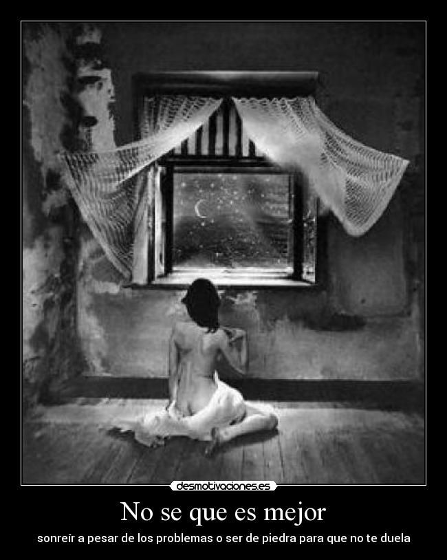 No se que es mejor -