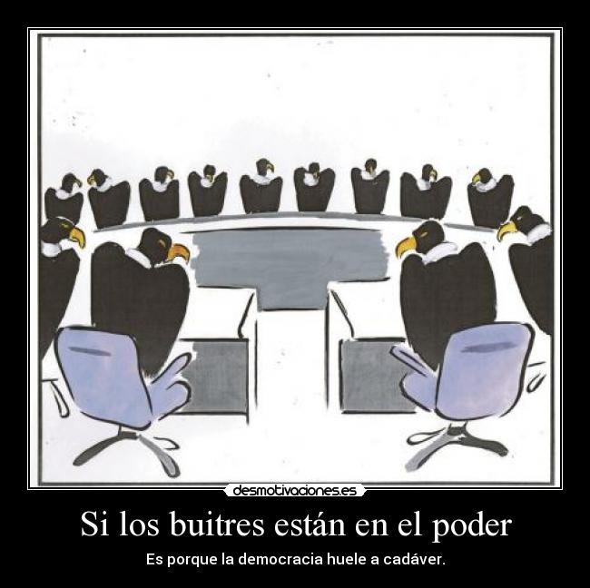 Si los buitres están en el poder - 