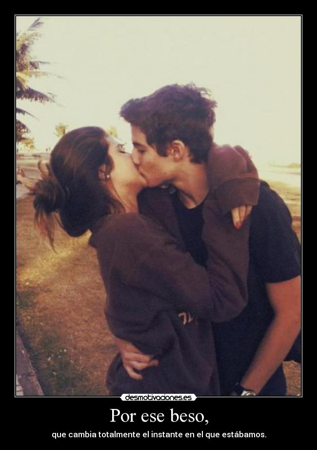 Por ese beso, - 