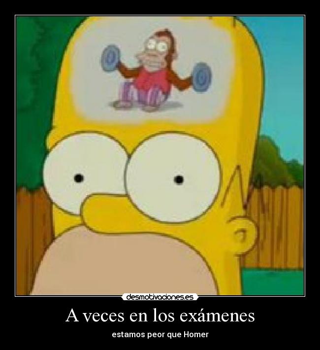 A veces en los exámenes - estamos peor que Homer