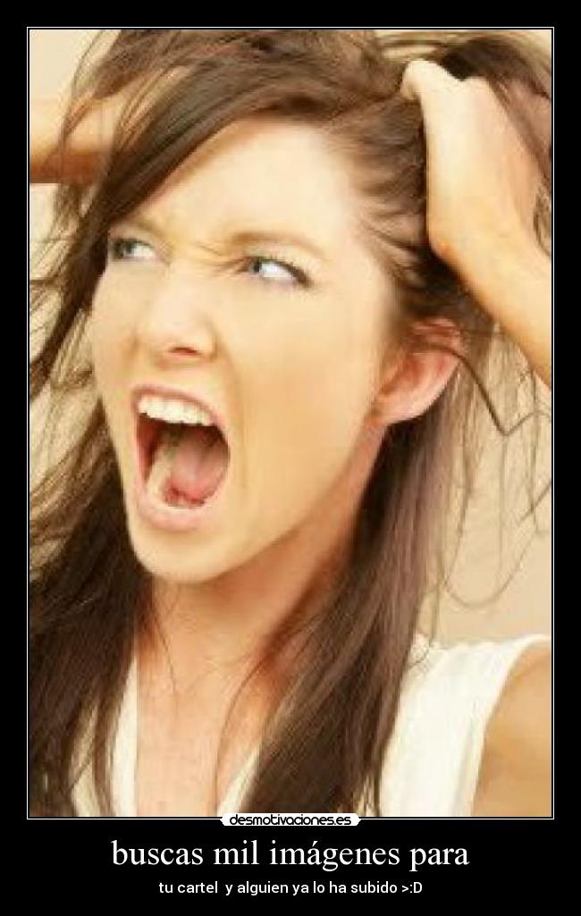 carteles imagenes enojos desmotivaciones