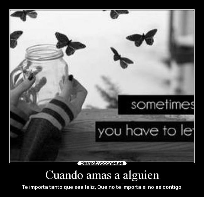 Cuando amas a alguien - 