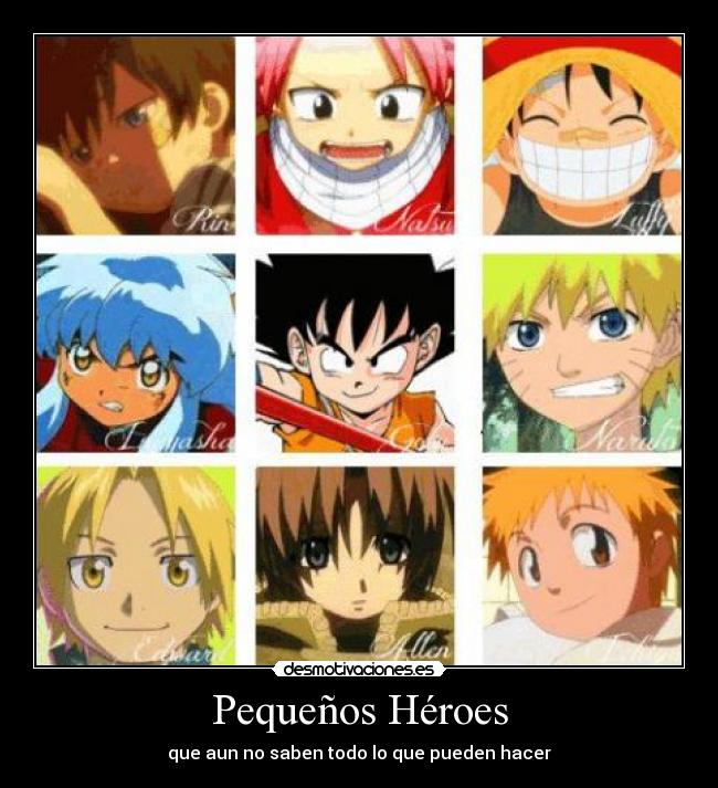 Pequeños Héroes - que aun no saben todo lo que pueden hacer