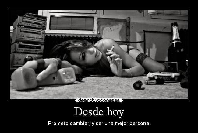 Desde hoy -