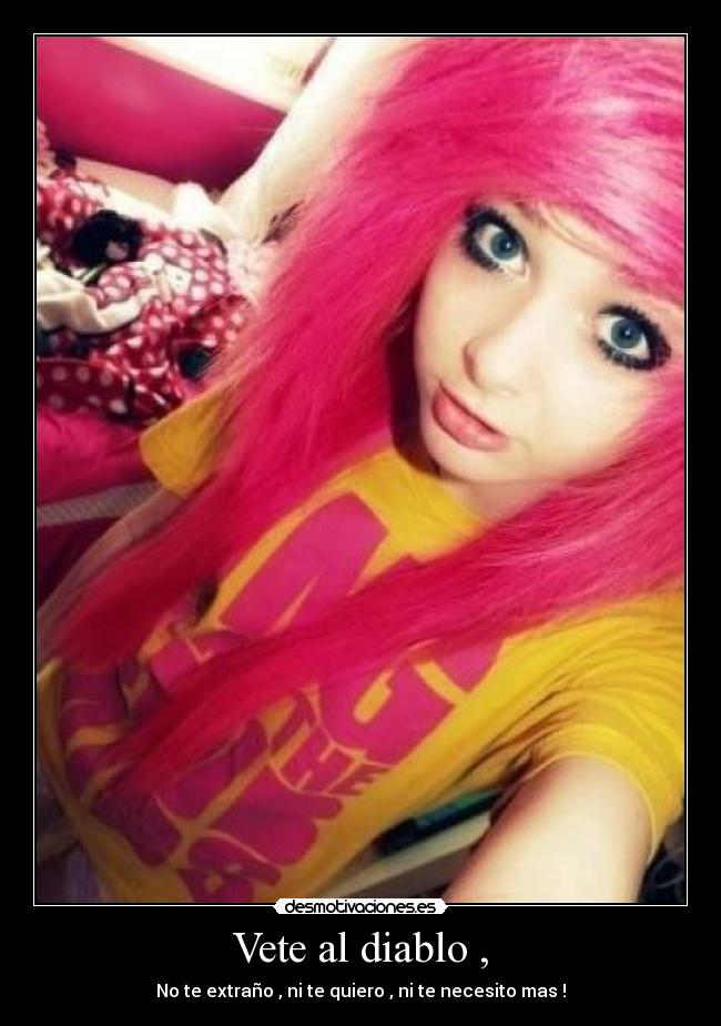 Vete al diablo , - 