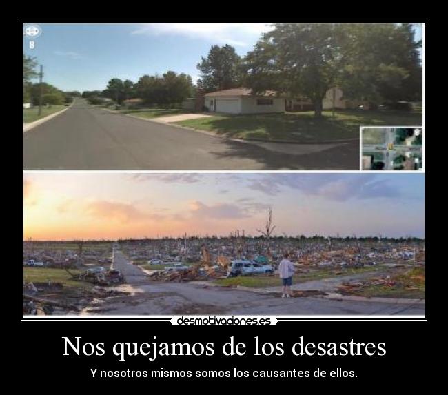 Nos quejamos de los desastres - 