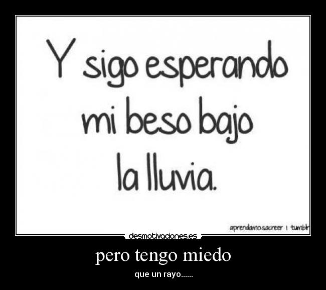 carteles miedo juanchoo pabloo desmotivaciones