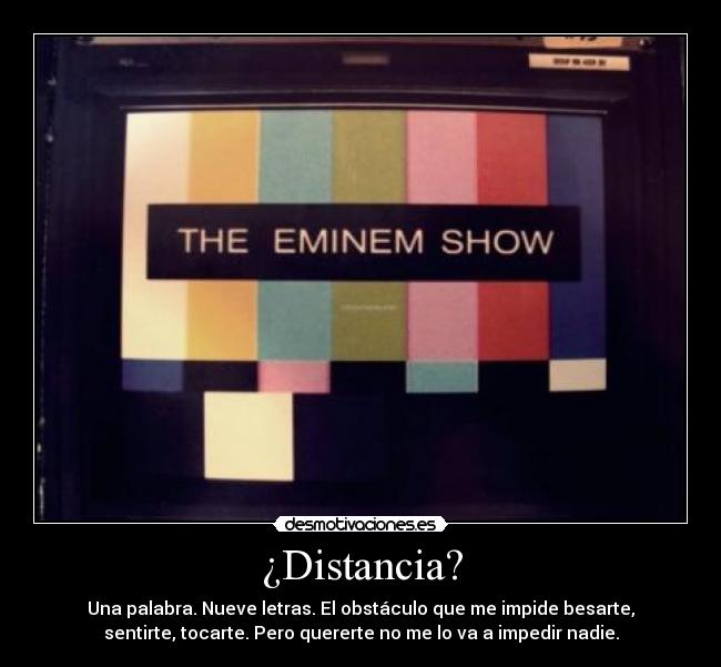 ¿Distancia? -