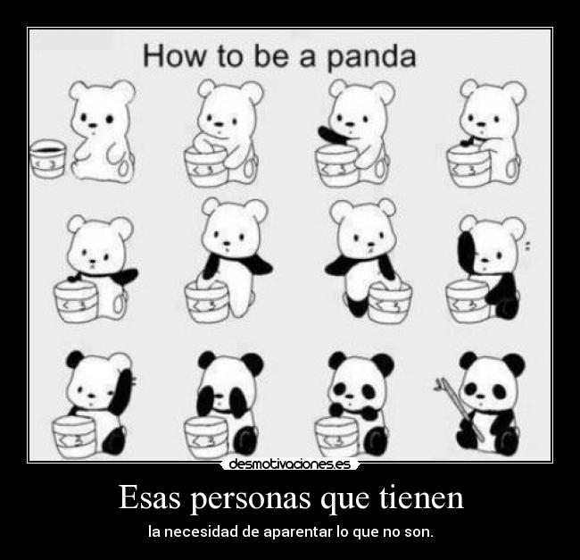 Esas personas que tienen -