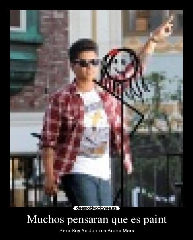 Muchos pensaran que es paint - Pero Soy Yo Junto a Bruno Mars