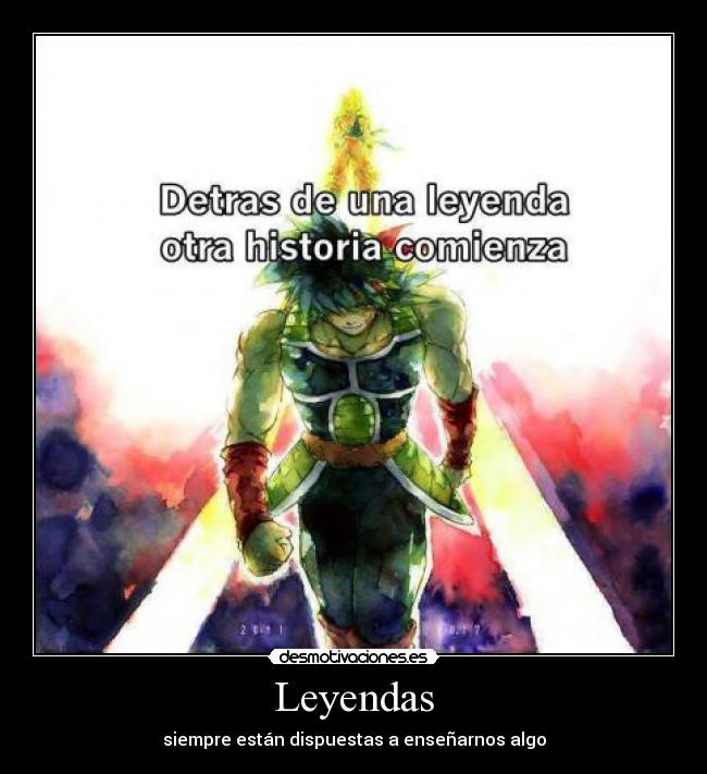 Leyendas - siempre están dispuestas a enseñarnos algo