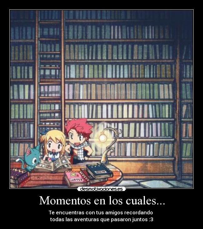 Momentos en los cuales... -