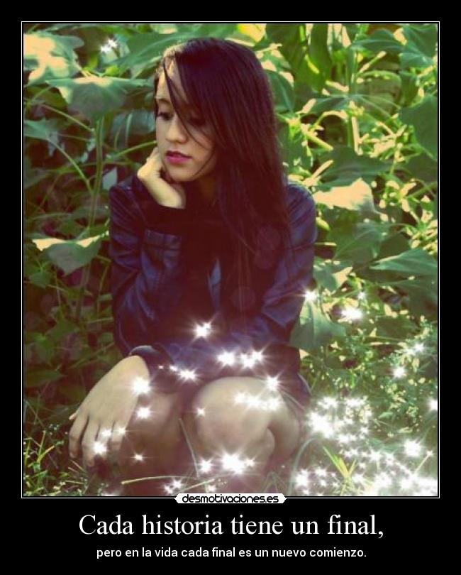 Cada historia tiene un final, - 