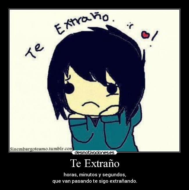 Te Extraño -