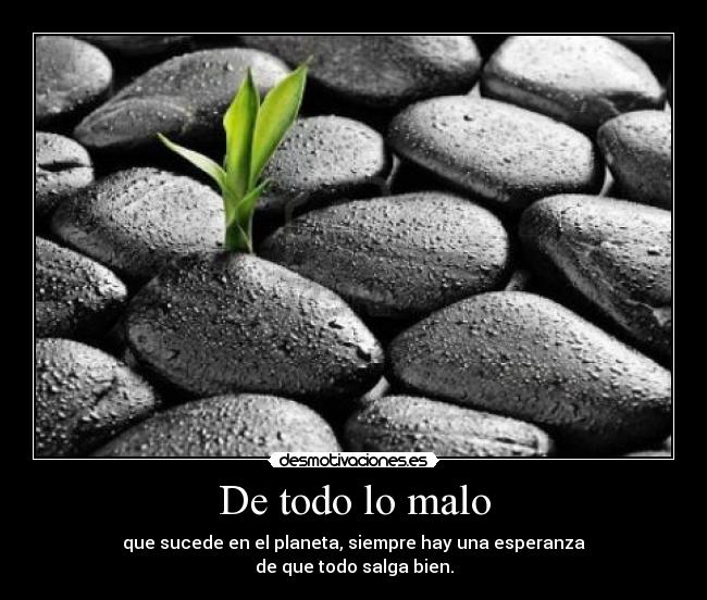 De todo lo malo -