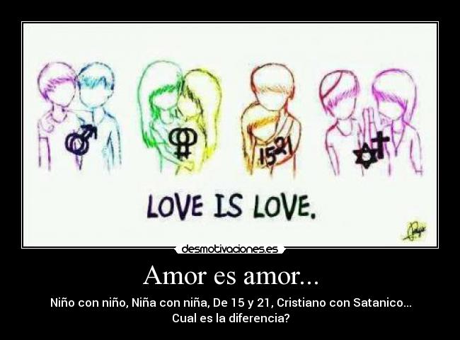 Amor es amor... -