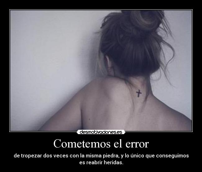 Cometemos el error - 