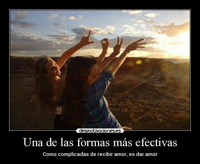 Una de las formas más efectivas -