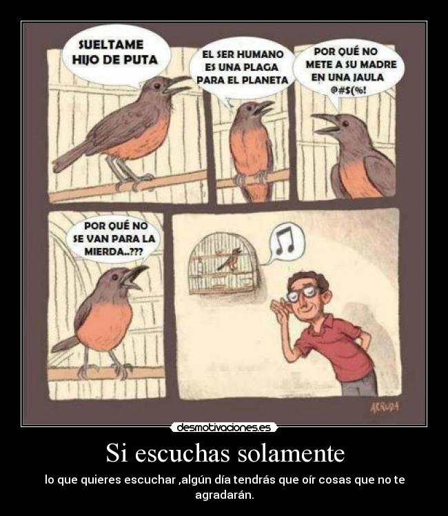 Si escuchas solamente - 