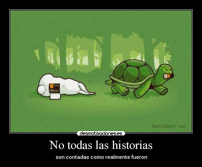 No todas las historias - son contadas como realmente fueron